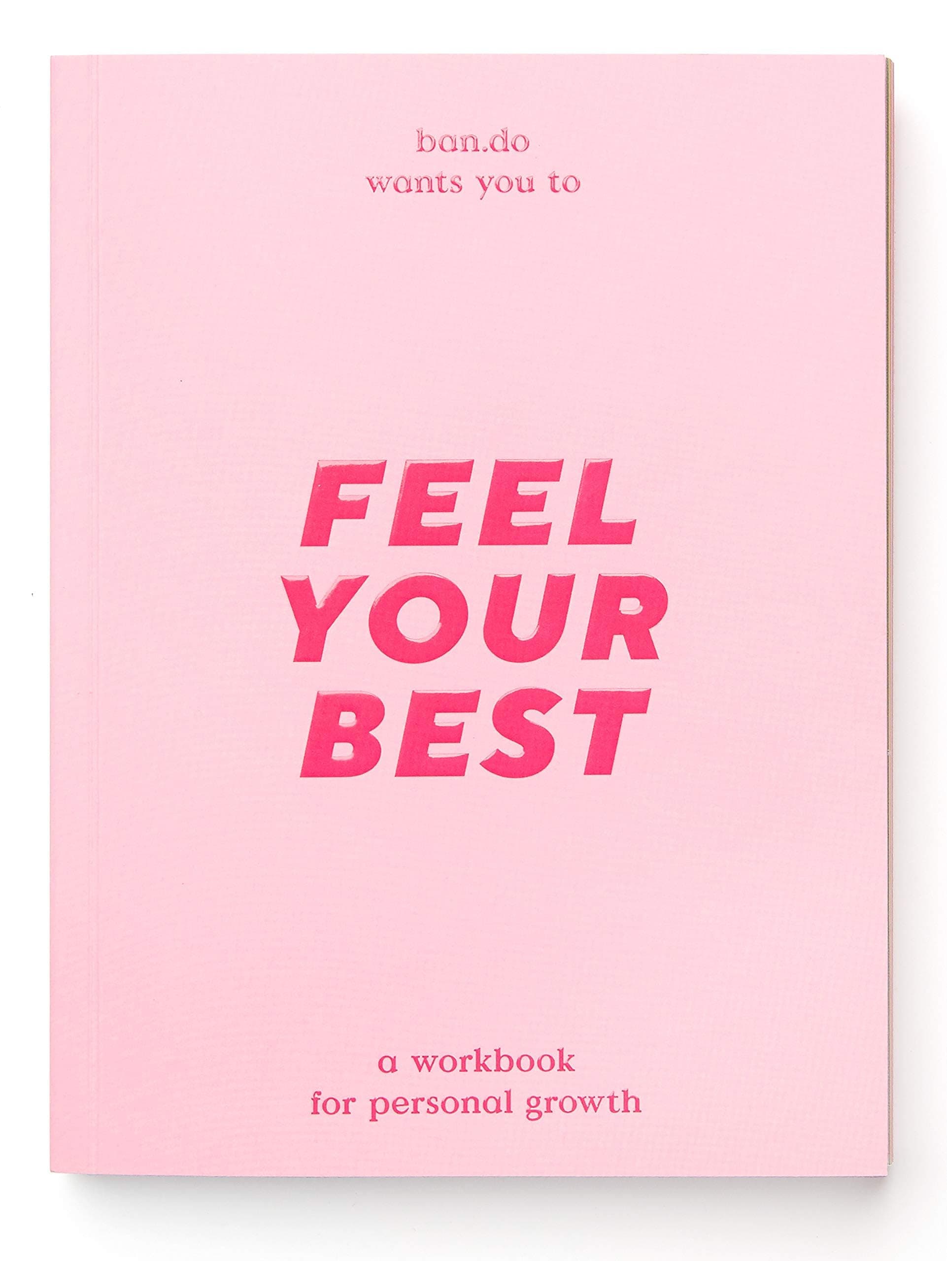 Wellness Workbook, Guided Journal with Over 280 Pages, Mindfulness Journal Includes Sections on Goals/Exploration/Action/Relaxation and Daily Check-ins, Feel Your Best (Pink)