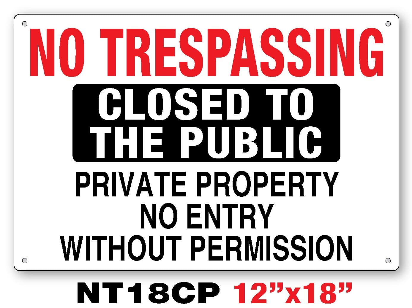 NO TRESPASSING Sign (NTCP, 12x18)