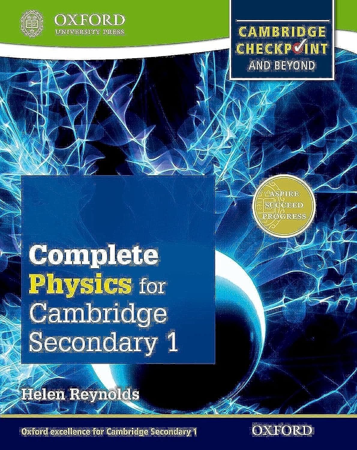 Complete Physics for Cambridge Lower Secondary (First Edition): Cambridge Checkpoint and beyond (Complete Science for Cambridge Secondary 1) Paperback – Student Edition, 22 Aug. 2013