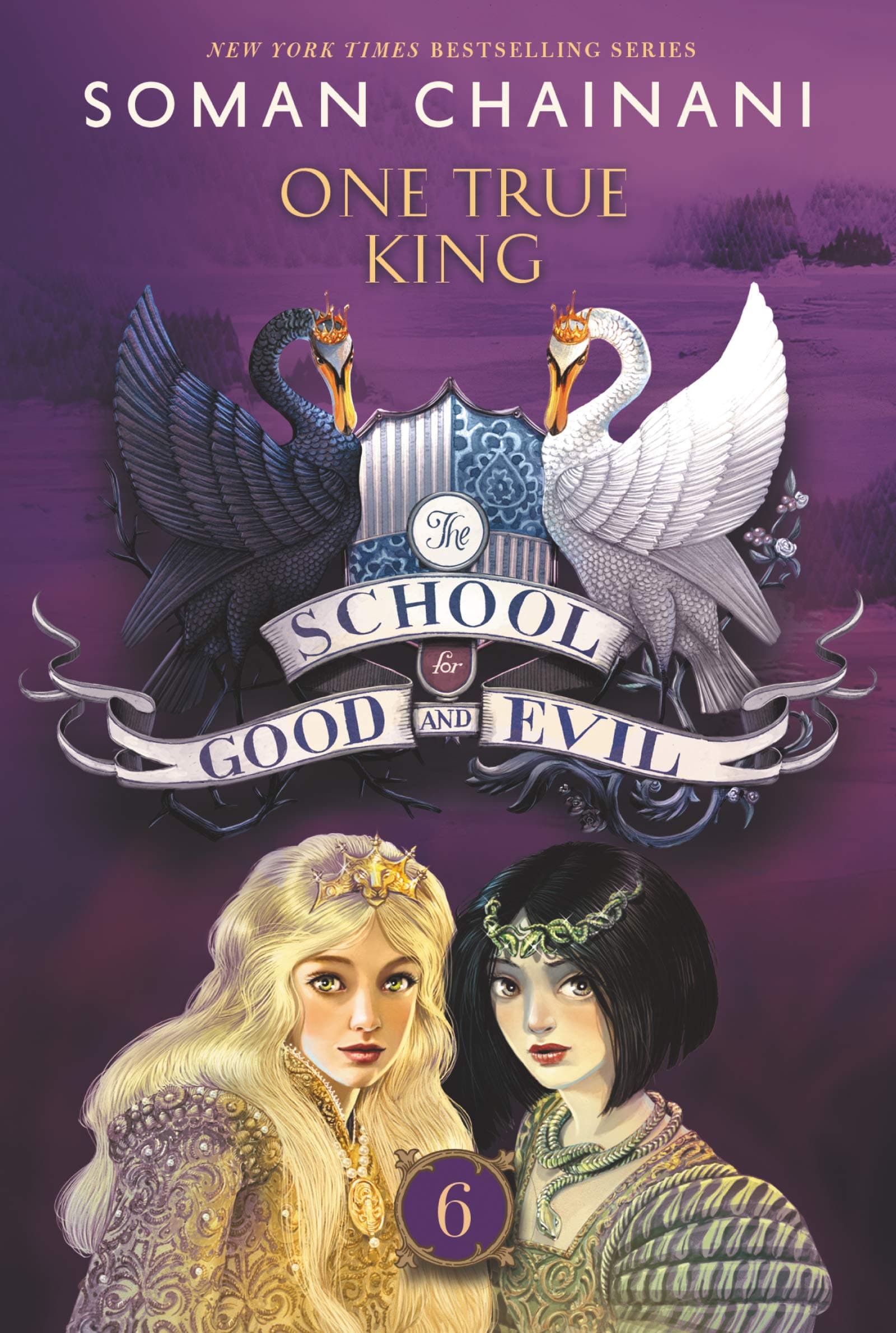The School for Good and Evil: One True King: 6