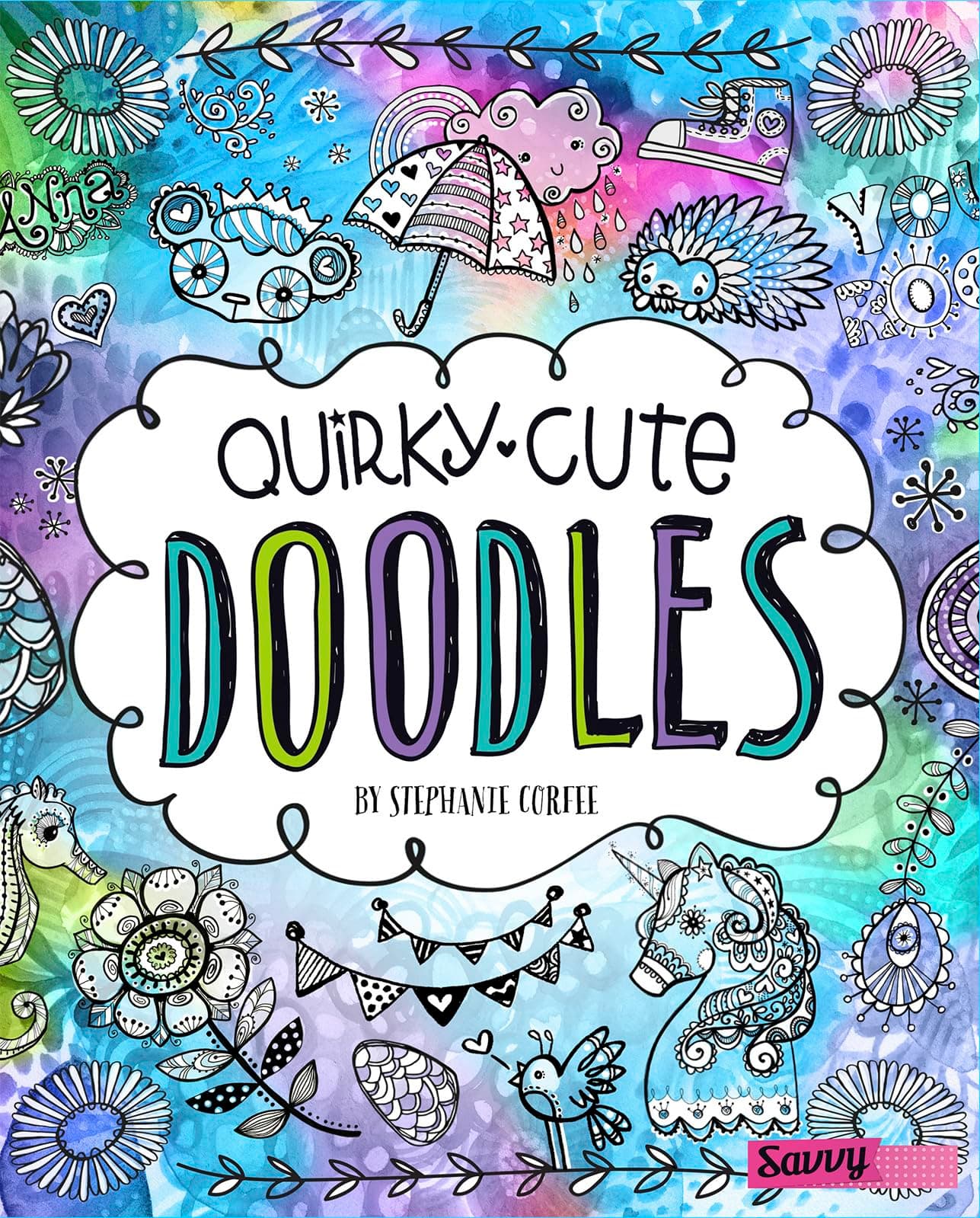 Quirky, Cute Doodles (Doodle with Attitude)