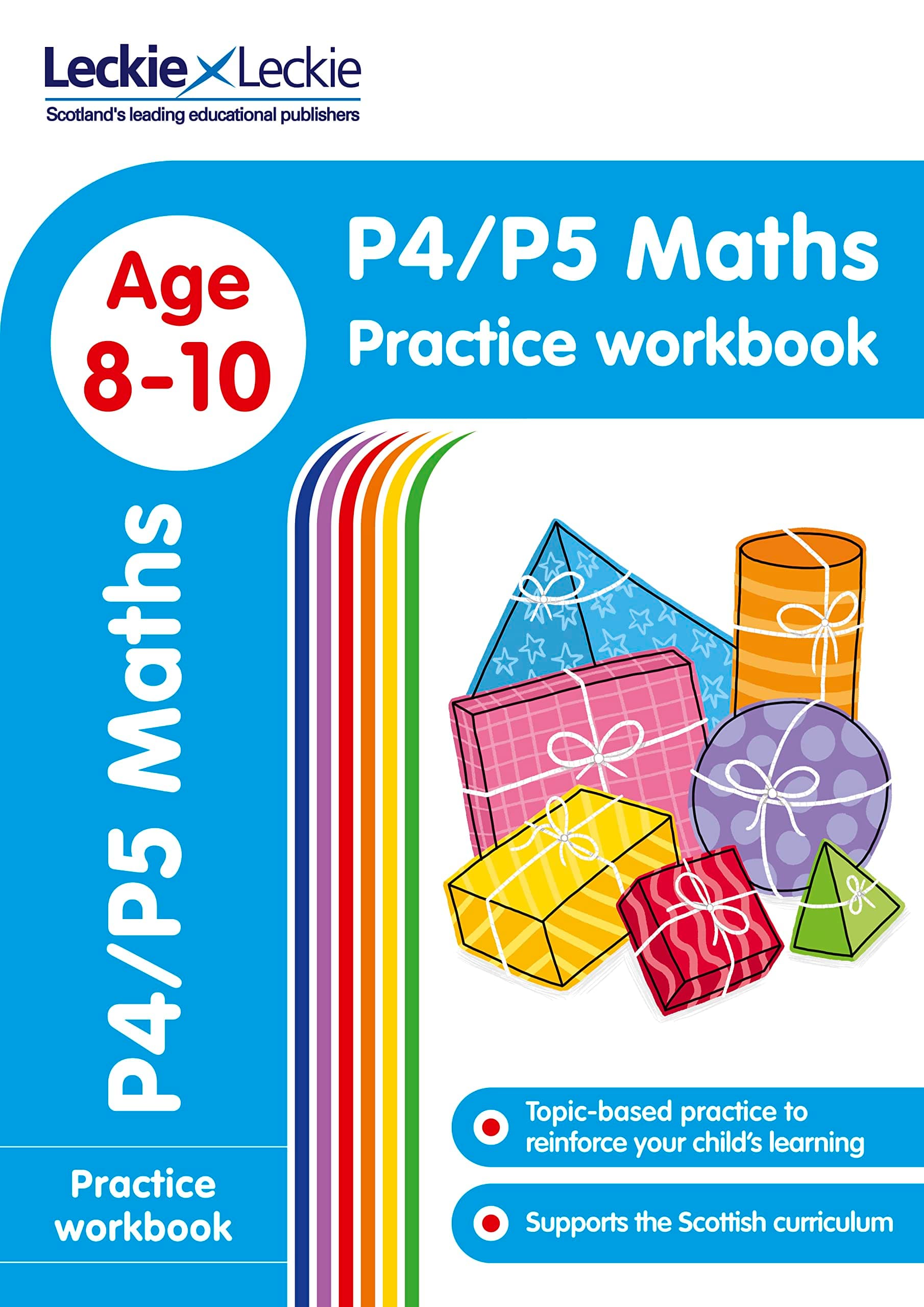 P4/P5 Maths Practice Workbook: Extra Practice for CfE Primary School English (Leckie Primary Success)