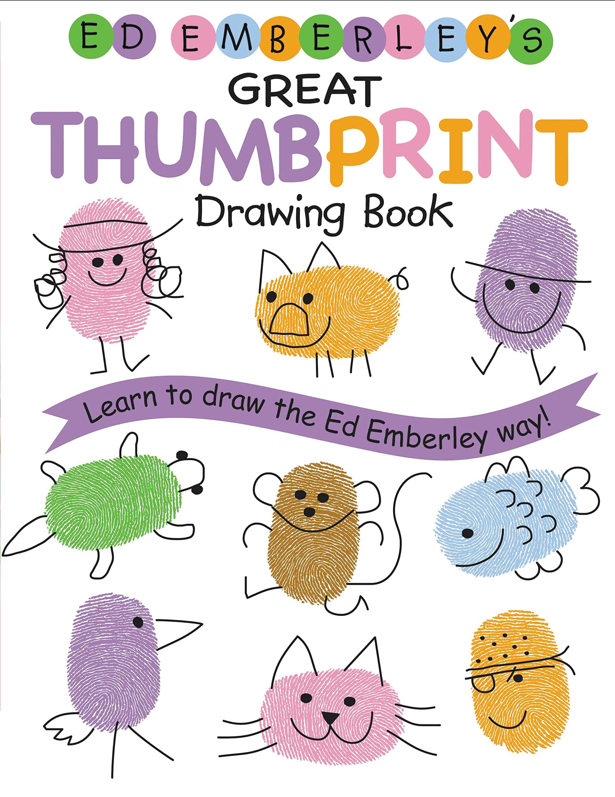 Ed Emberley's Great Thumbprint Drawing Book (Ed Emberley's Drawing Book Of...)