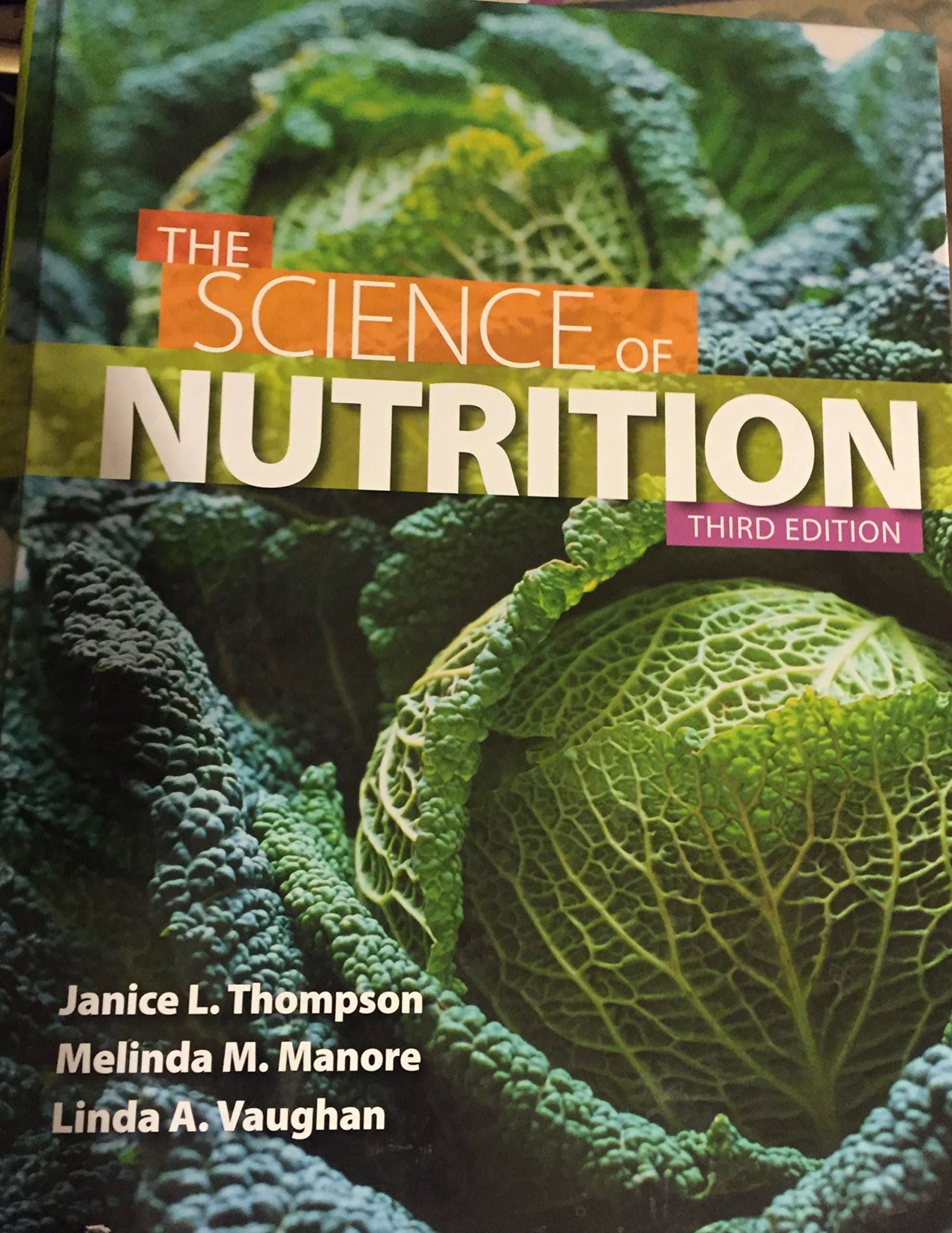 The Science of Nutrition (3rd Edition)